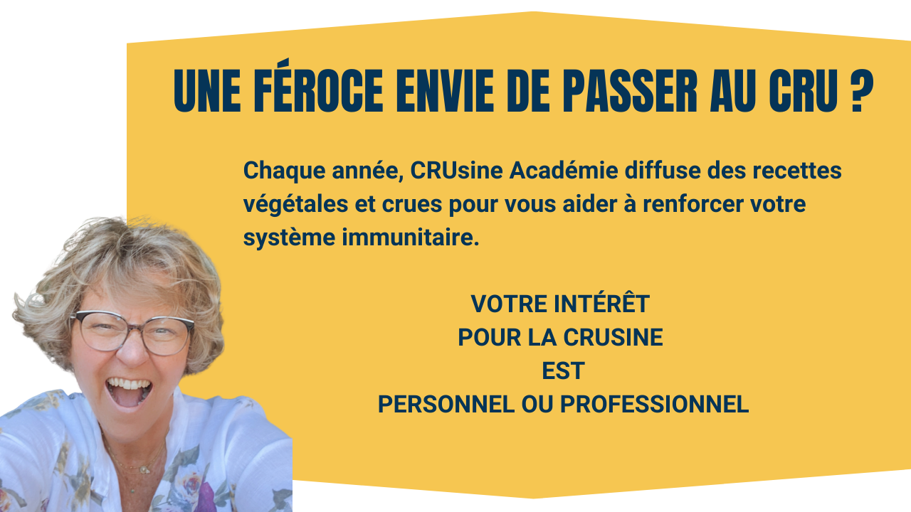 Chaque année, CRUsine Académie diffuse des recettes végétales et crues pour vous aider à renforcer votre système immunitaire.